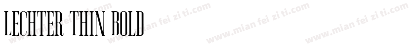 Lechter Thin Bold字体转换
